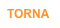 TORNA